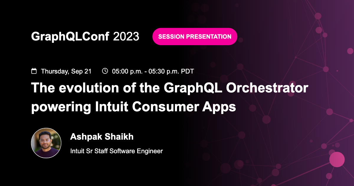 The evolution of the GraphQL Orchestrator powering Intuit Consumer Apps ...